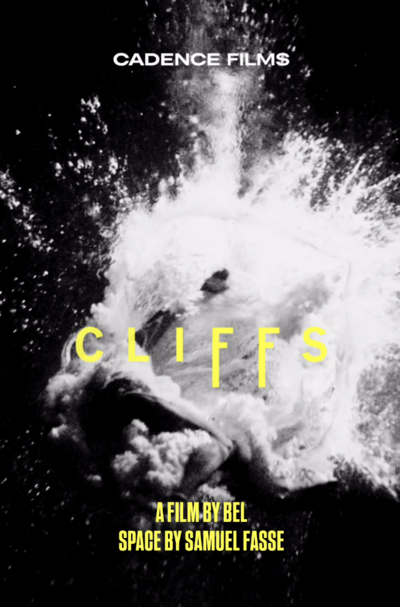 "Cliffs" by Cadence Films - © Oddity Paris